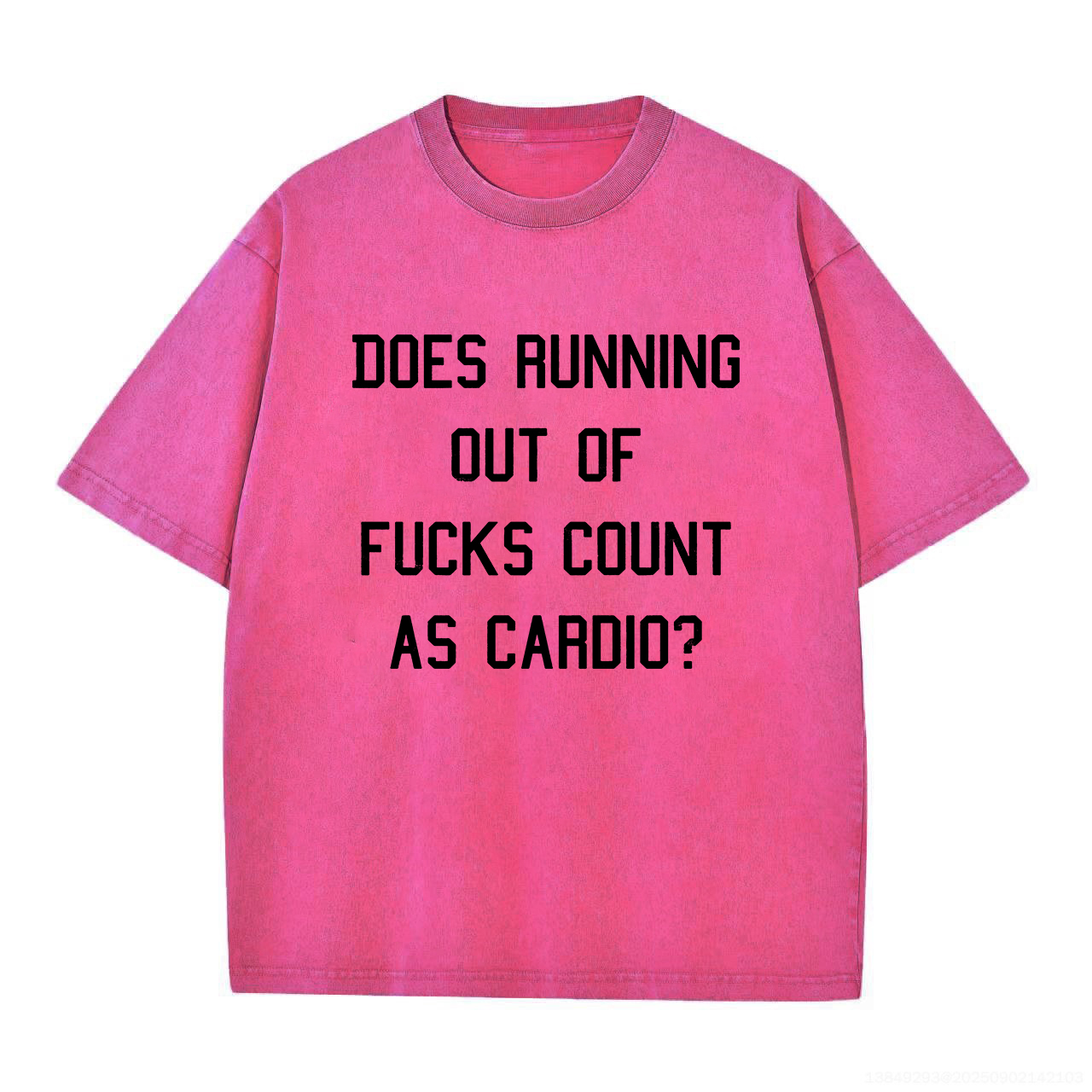 Does Running Out Of Fucks Count As Cardio? Printed Oversize Washed T-Shirt Image - 1