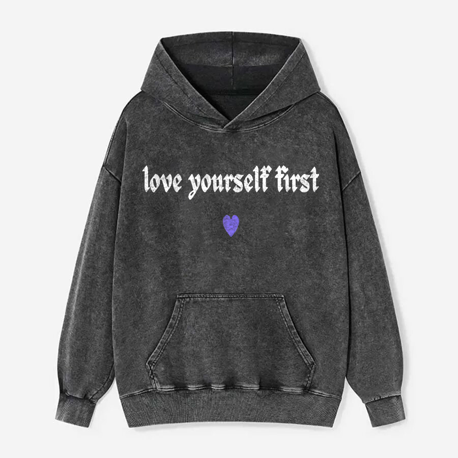 Love Yourself First Printed Washed Hoodie-traneing