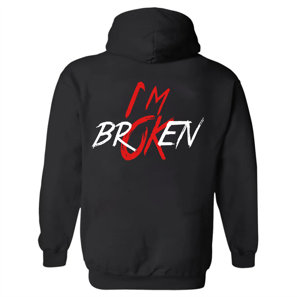 I'm Ok I'm Broken Printed Unisex Heavyweight Hoodie with Drawstring