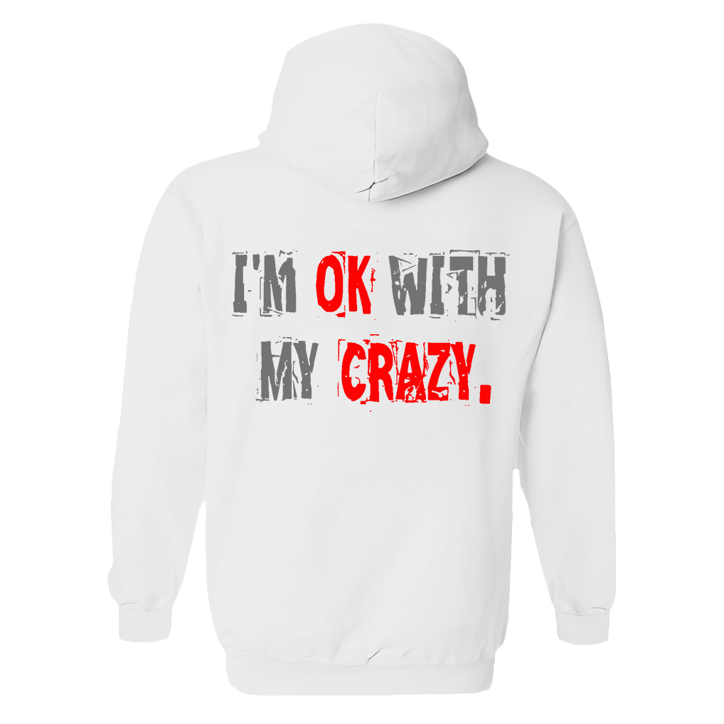 I'm OK With My Crazy Printed Women's Heavyweight Hoodie with Drawstring Image - 2