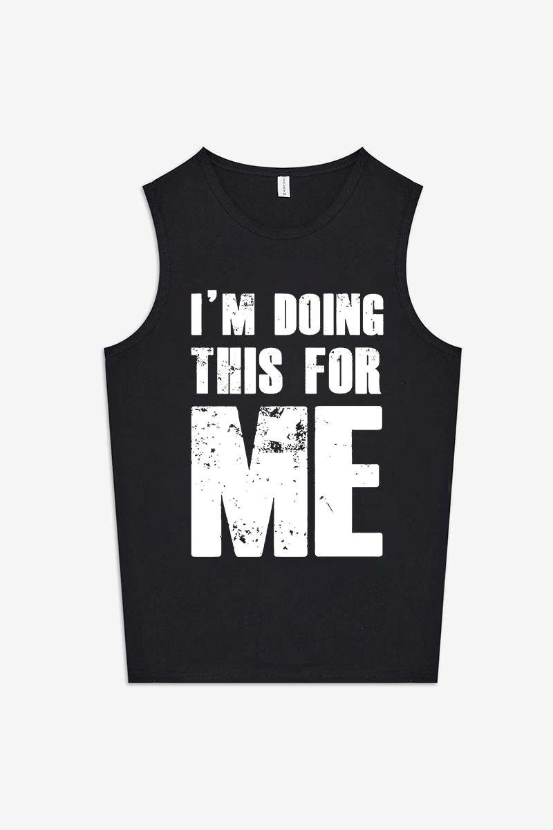 I'm Doing This For Me Printed Women's Vest Image - 2