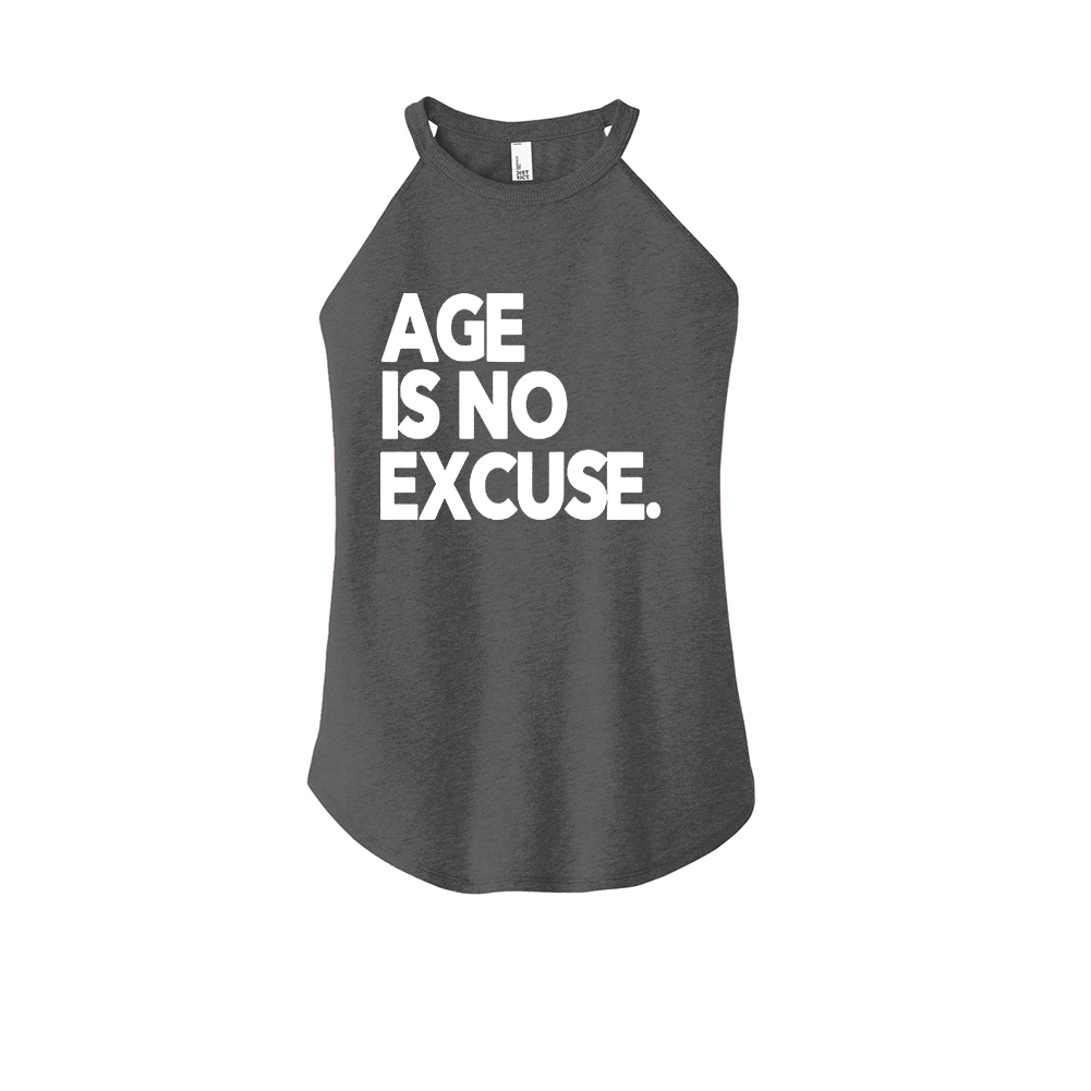 Age Is No Excuse Printed Yoga Tank Tops