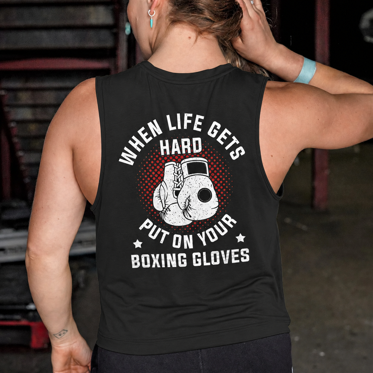 When Life Gets Hard Put On Your Boxing Gloves Printed Women's Vest