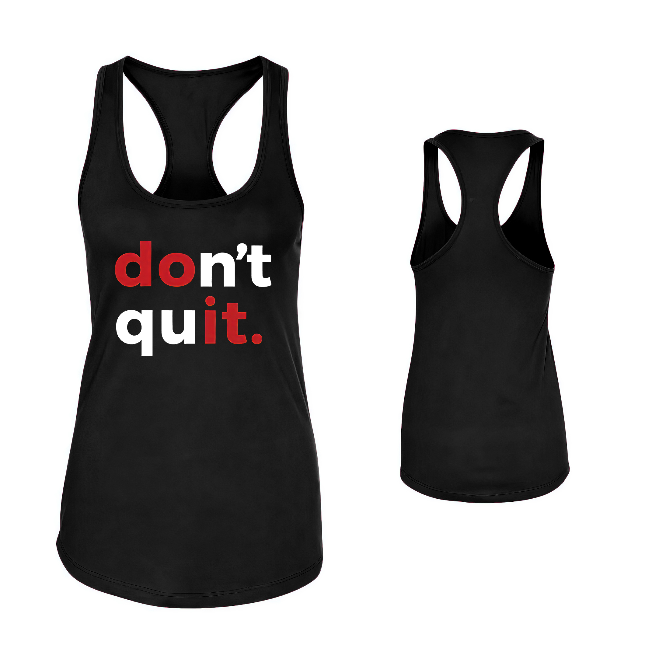 Don't Quit Printed Women's Tank Top