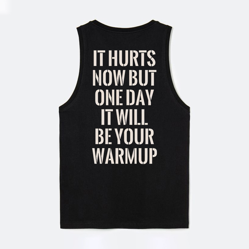 It Hurts Now But One Day It Will Be Your Warmup Printed Women's Vest