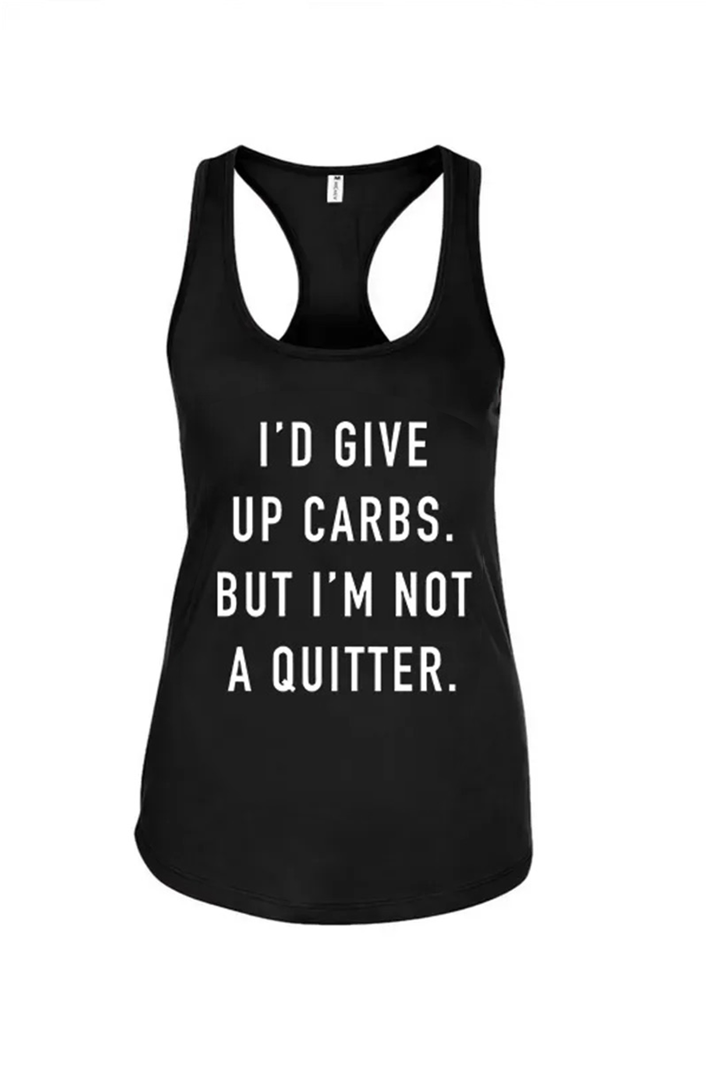 I'd Give Up Carbs. But I'm Not A Quitter Print Women's Tank Top