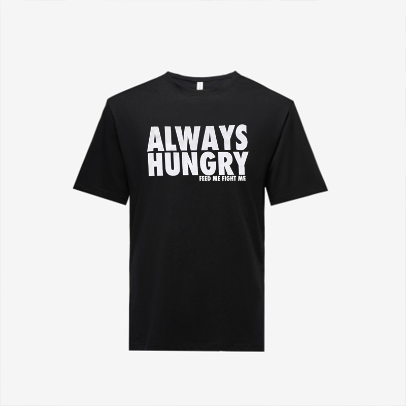 Always Hungry Printed Women's T-shirt