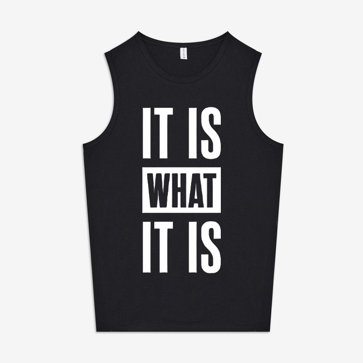 It Is What It Is Printed Women's Vest