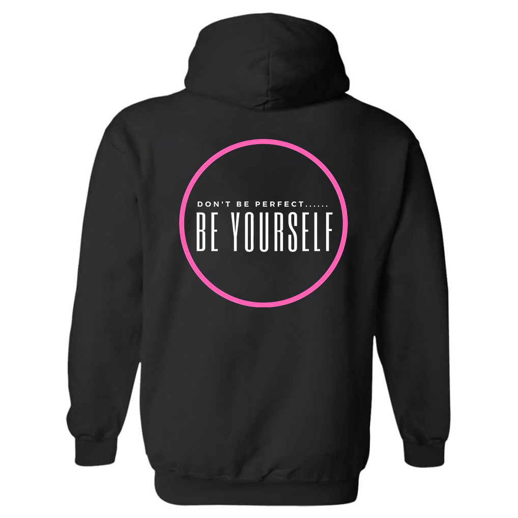 Don't Be Perfect Be Yourself Printed Women's Hoodie-traneing