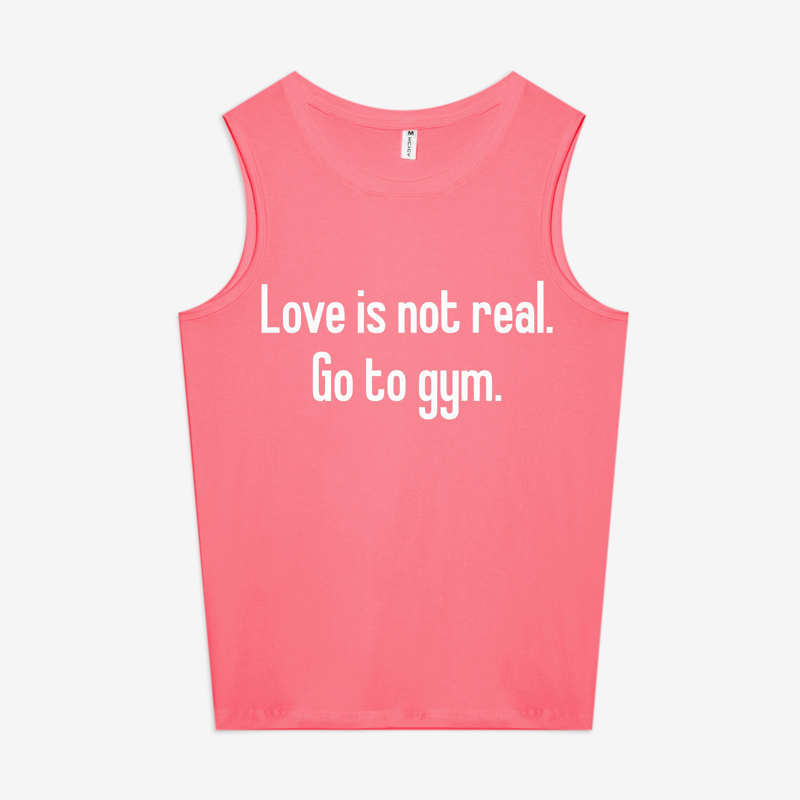 Love Is Not Real Go To Gym Printed Women's Vest