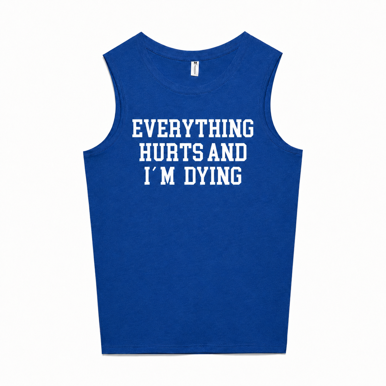 Everything Hurts And I'm Dying Printed Women's Vest