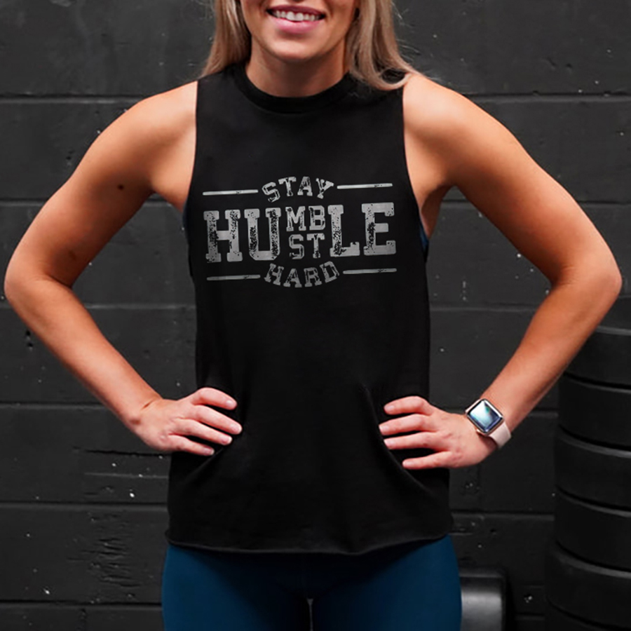 Stay Humble Hustle Hard Printed Women's Vest