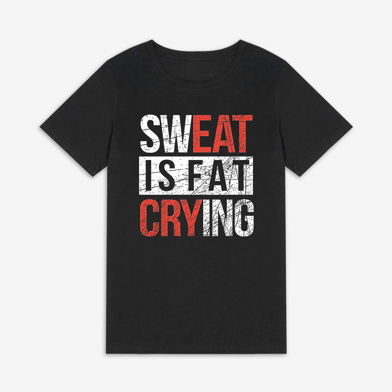 Sweat Is Fat Crying Printed Women's T-shirt