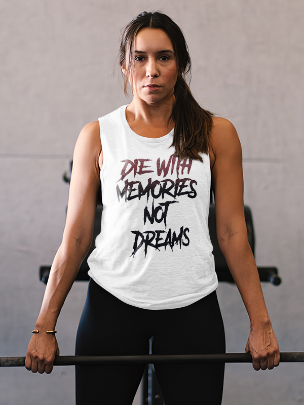 Die With Memories Not Dream Printed Women's Vest