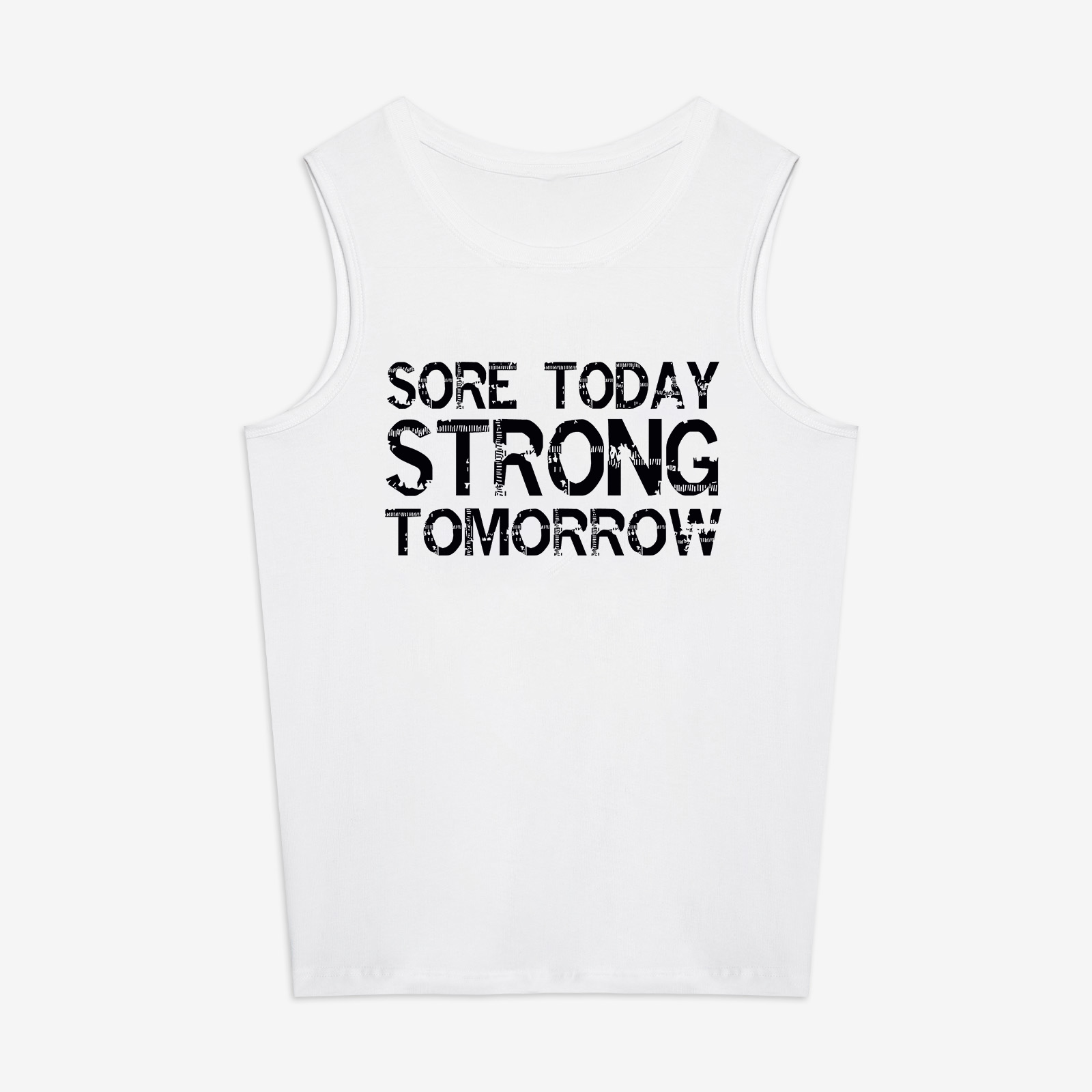 Sore Today Strong Tomorrow Printed Women's Vest