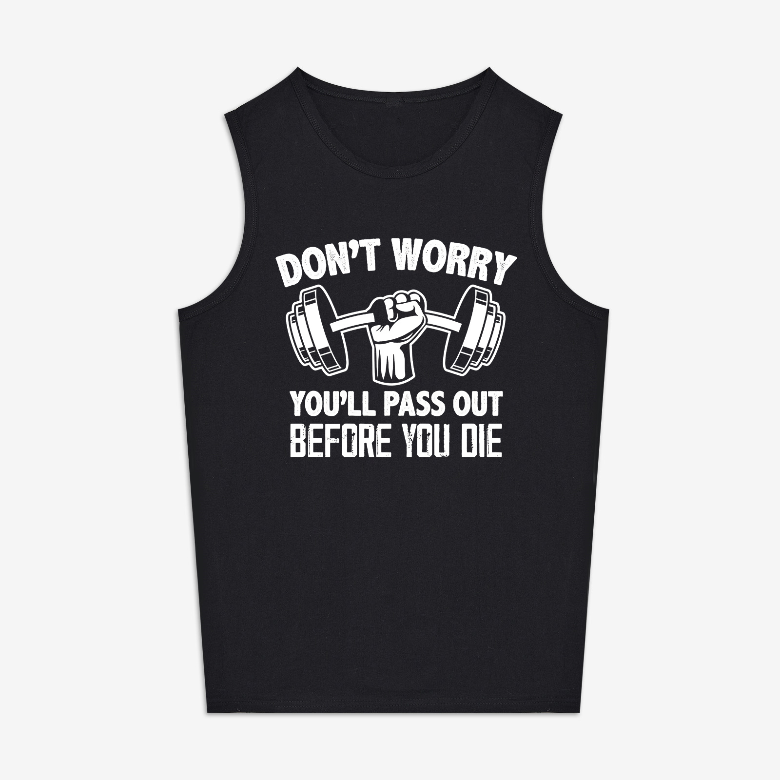 Don't Worry You'll Pass Out Before You Die Print Women's Vest