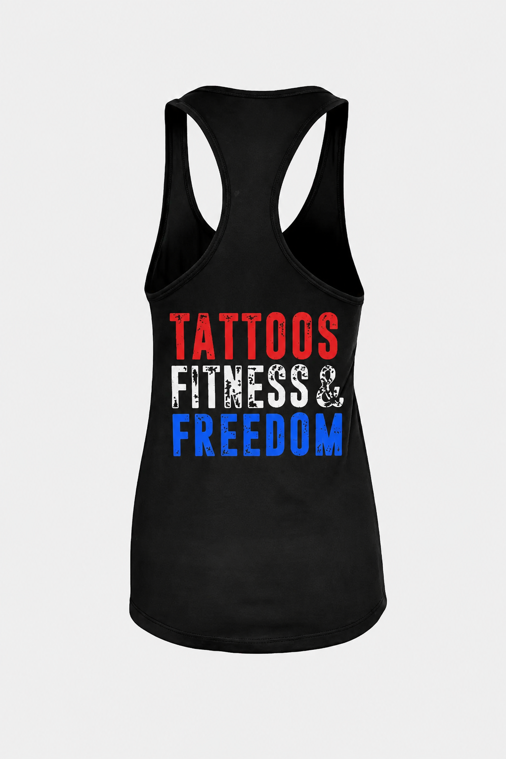 Tattoos, Fitness & Freedom  Printed Women's Tank