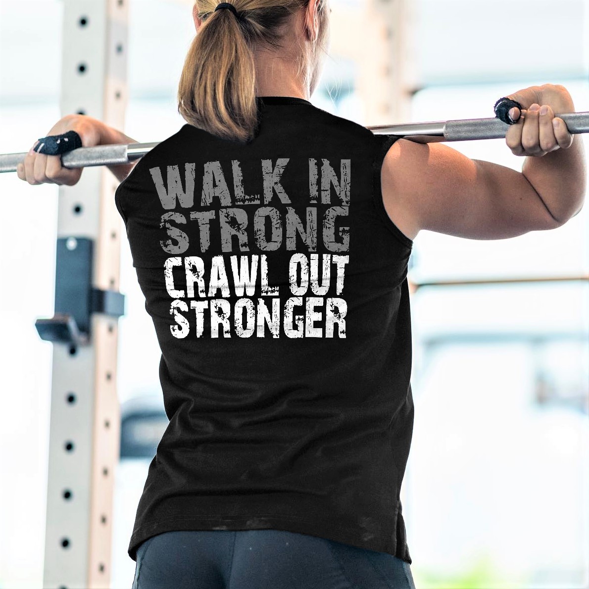 Walk In Strong Crawl Out Stronger Printed Women's Vest