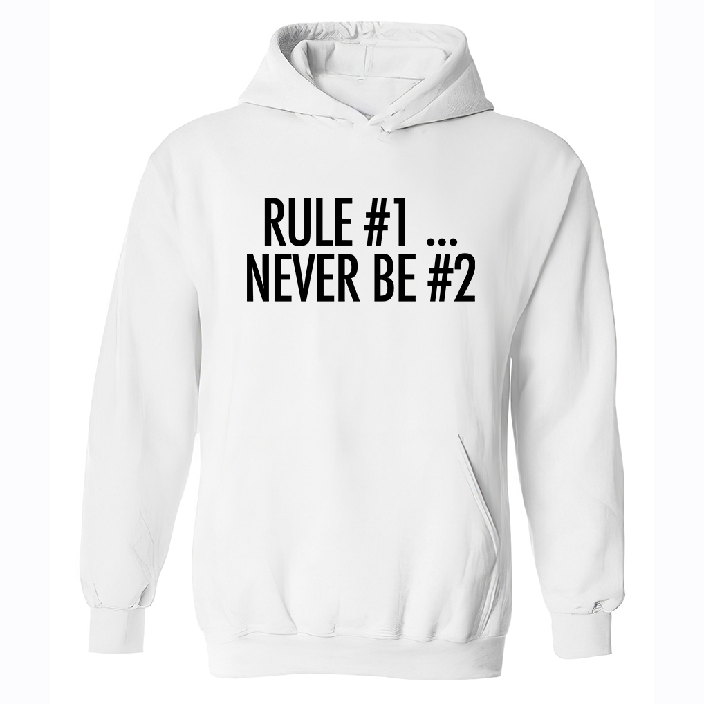 Rule #1 Never Be #2 Printed Women's Hoodie