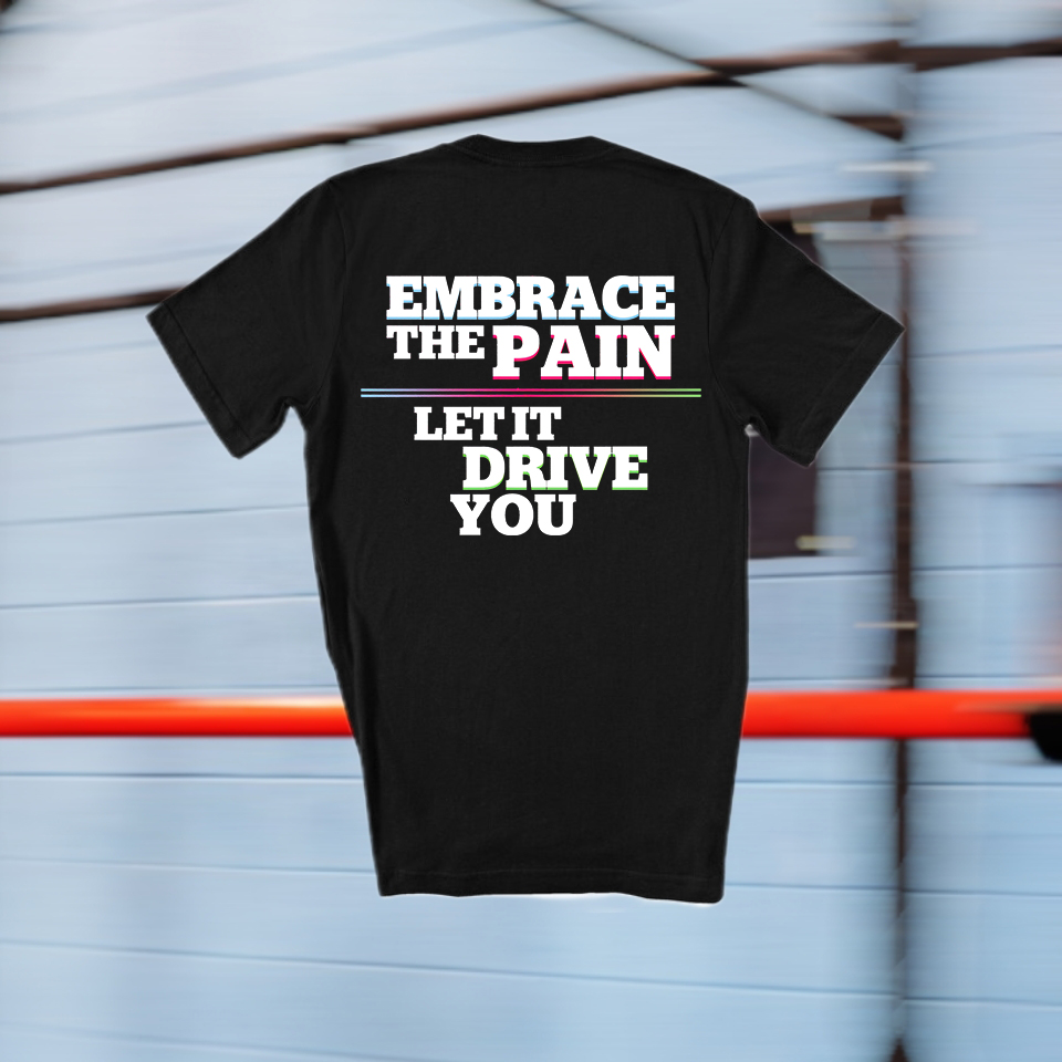 Embrace The Pain Printed Women's T-shirt
