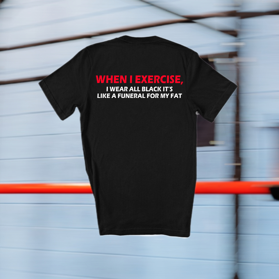 When I Exercise Printed Women's T-shirt