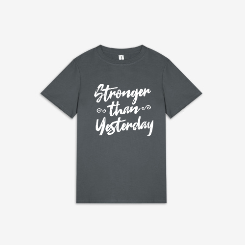 Stronger Than Yesterday Printed Women's T-shirt