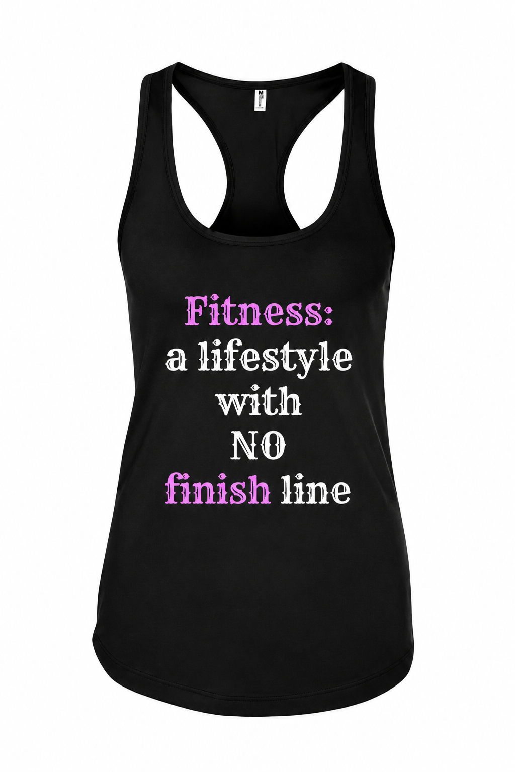 Fitness: A Lifestyle With No Finish Line Women's Tank Top
