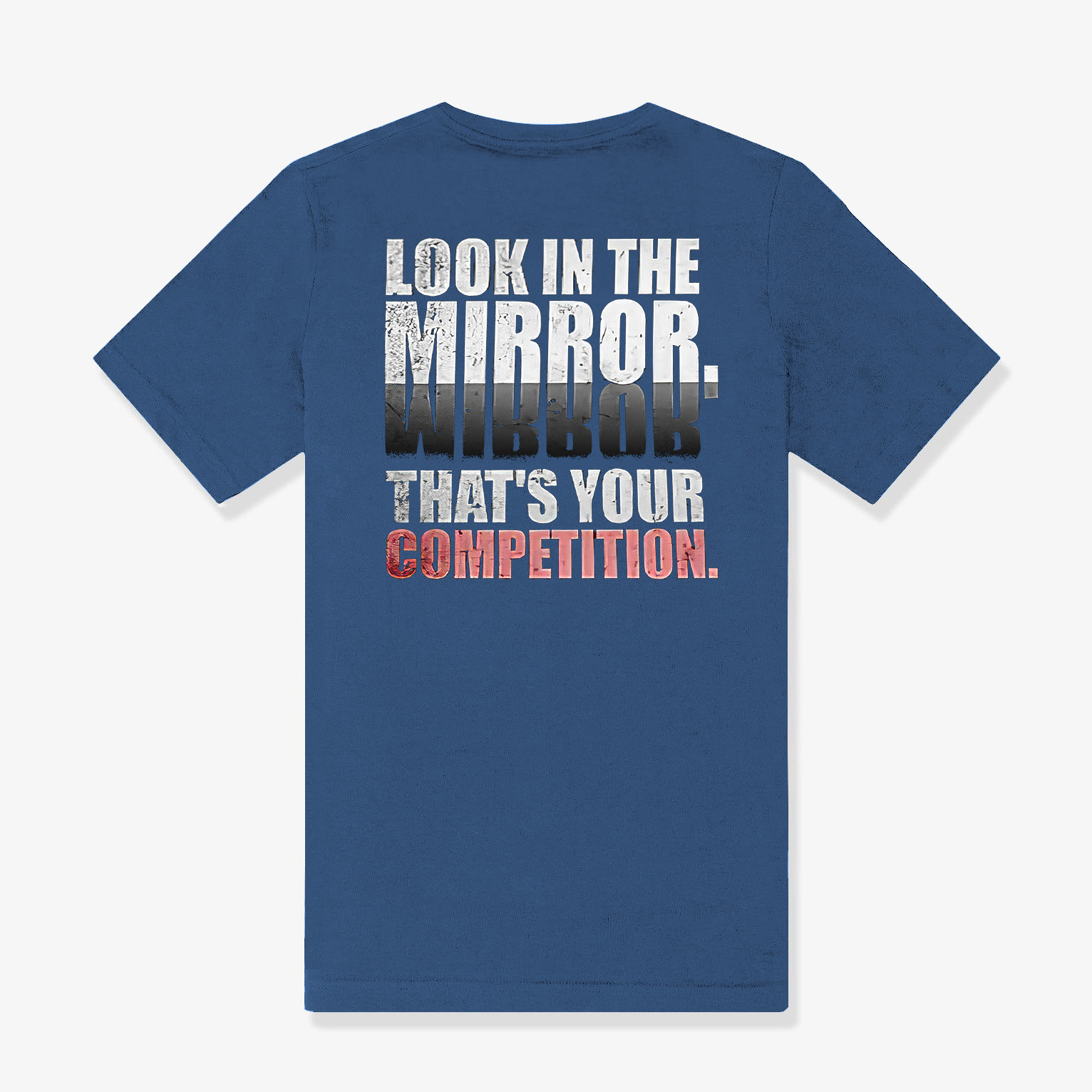 Look In The Mirror. That's Your Competition Printed Women's T-shirt