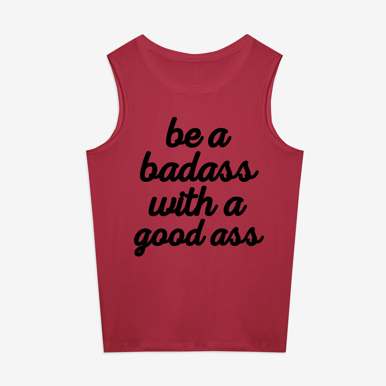 Be A Badass With A Good Ass Print Women's Vest