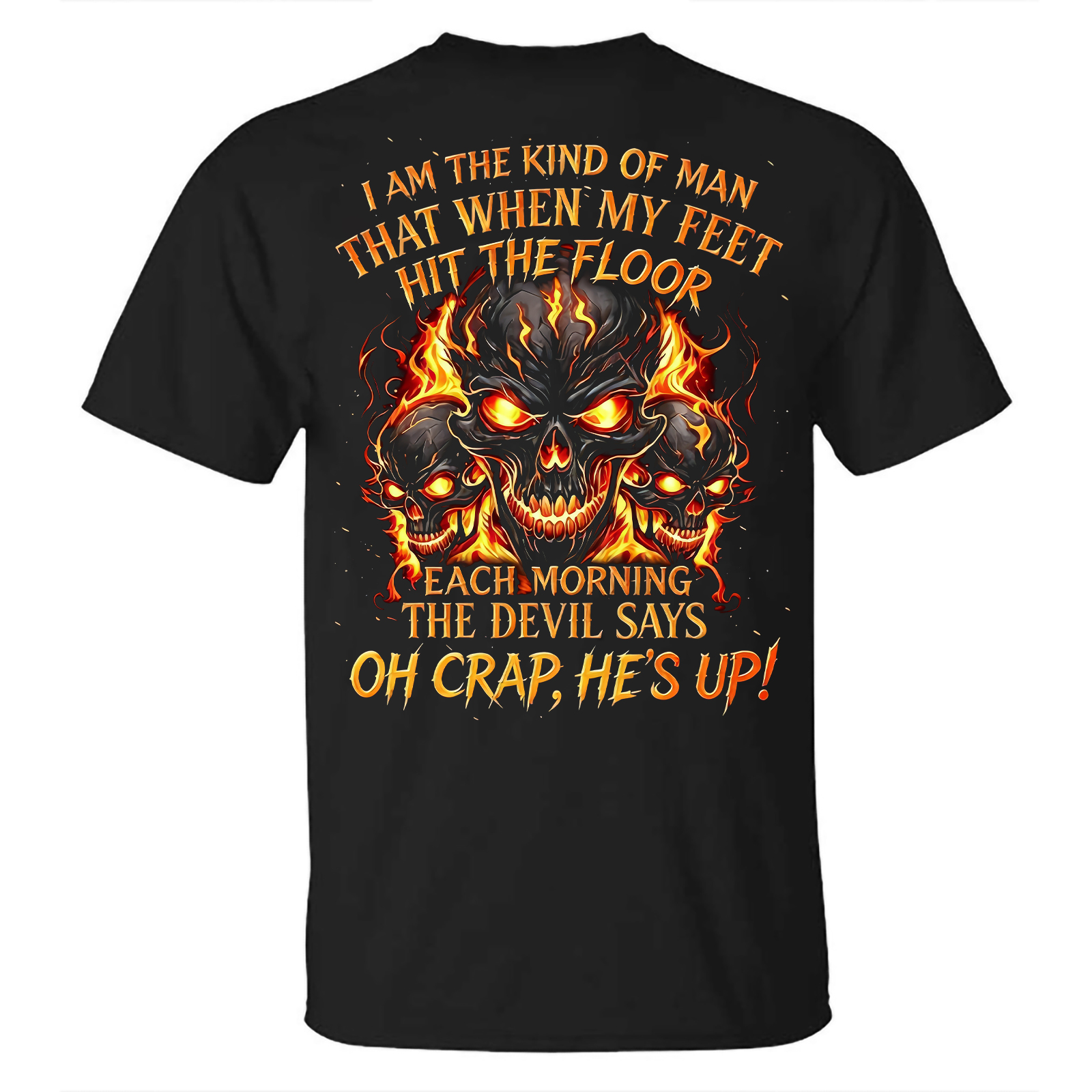 Each Morning the Devil Says OH CRAP, HE'S UP Fiery Skull Heavy-Metal GENX Men's Cotton Graphic T-Shirt