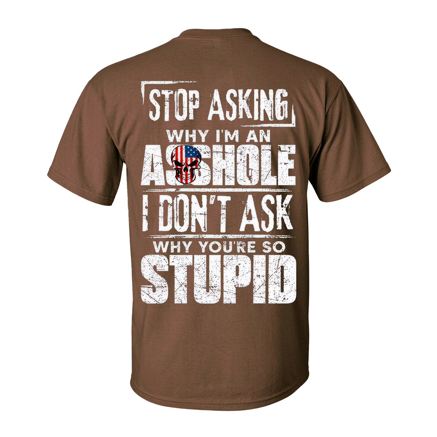Stop Asking Why Sarcastic Slogan American-Flag Skull Grunge Men's Cotton Graphic T-Shirt Image - 5