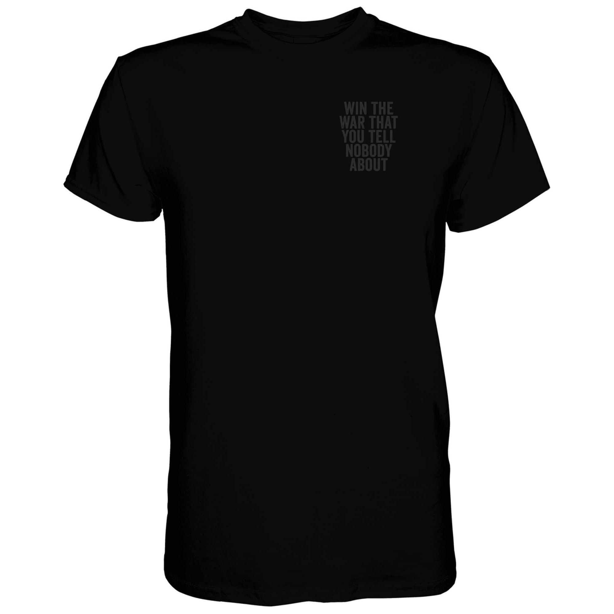 Win The War That You Tell Nobody About Printed Men's T-shirt Image - 5
