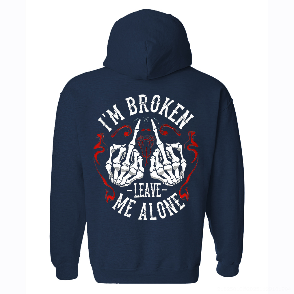 I'm Broken Leave Me Alone Printed Fleece-lined Unisex Hoodie Image - 5