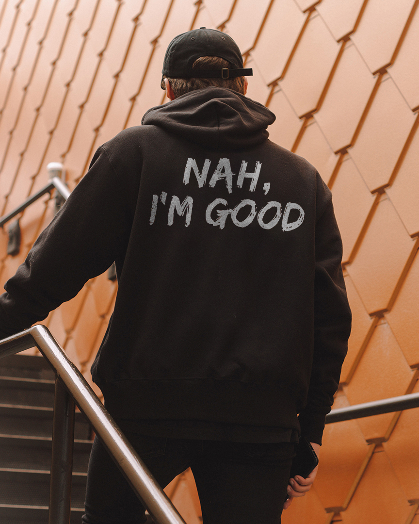 Nahi'M Good Casual Hoodie-Ranbybox