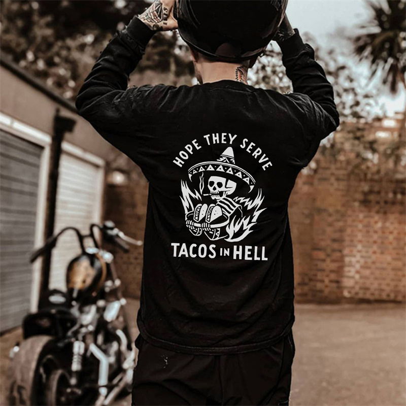  Hope They Serve Tacos In Hell Skull Printed Men's Sweatshirt-Ranbybox