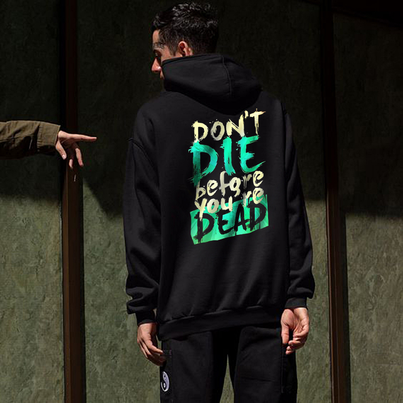 DON'T DIE BEFORE YOU'RE DEAD Men's Casual Hooded Sweater-Ranbybox