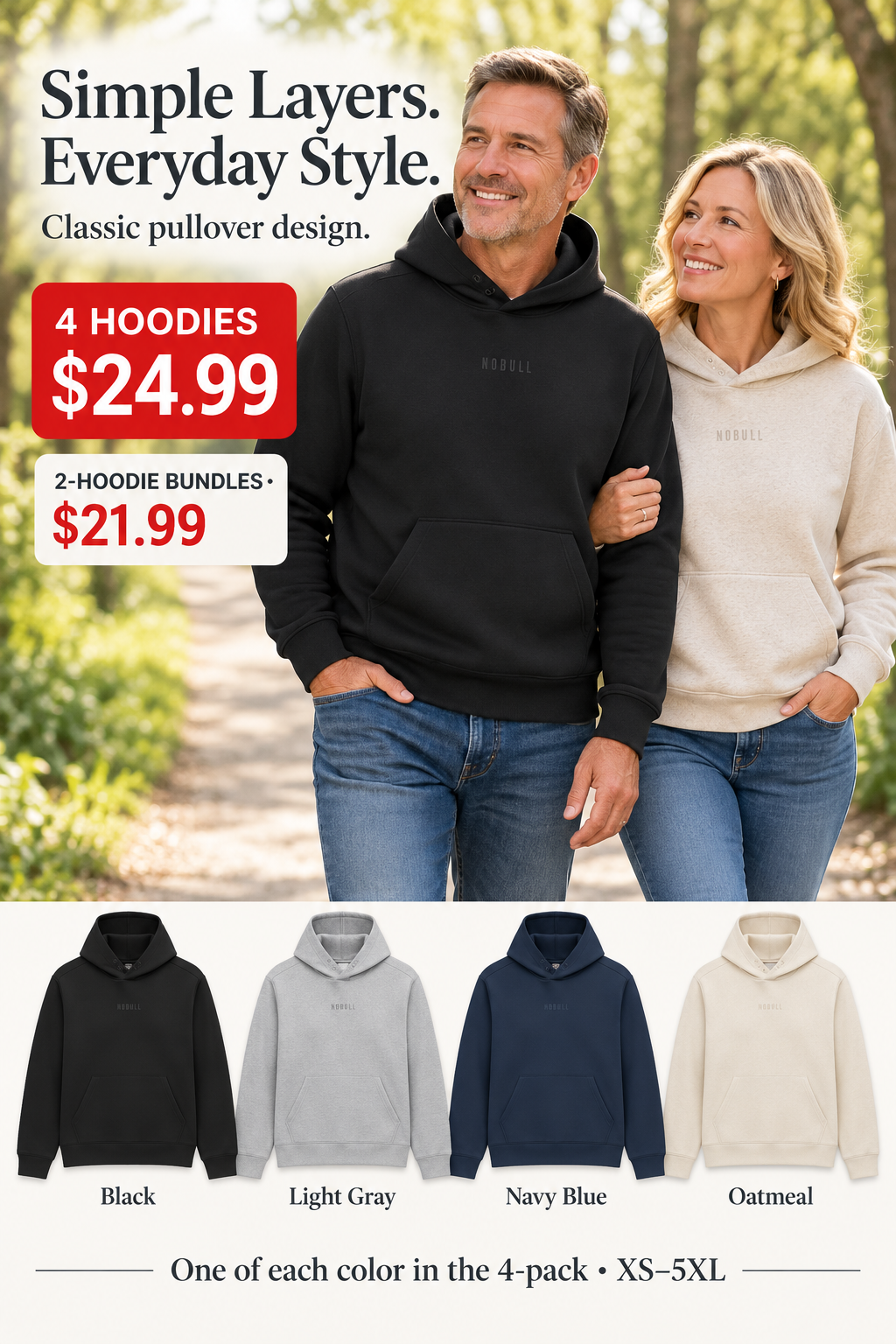Mature models wearing classic pullover hoodies. Four hoodies $24.99; two-hoodie bundles $21.99; four colors; XS–5XL.