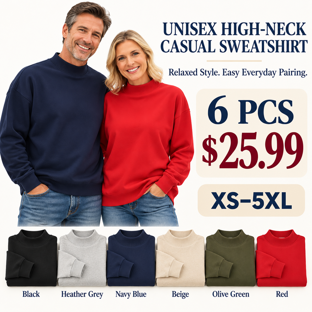 Unisex high-neck sweatshirt, six pieces for $25.99, sizes XS to 5XL