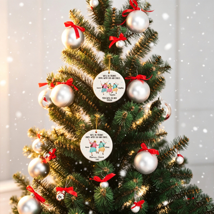Personalized Best Friend Christmas Ornament with Names, We'll Be Friends Until We Are Old and Senile Acrylic Tree Decoration, Friendship Gift for Friends