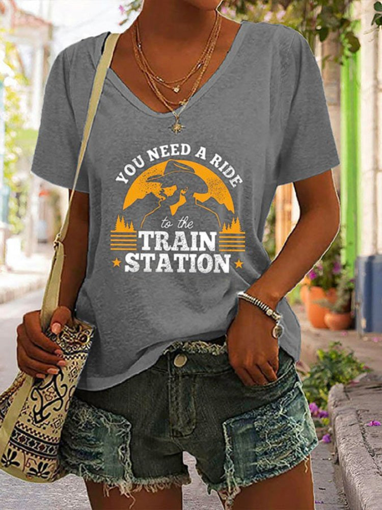 You Need A Ride To The Train Station Print T Shirt