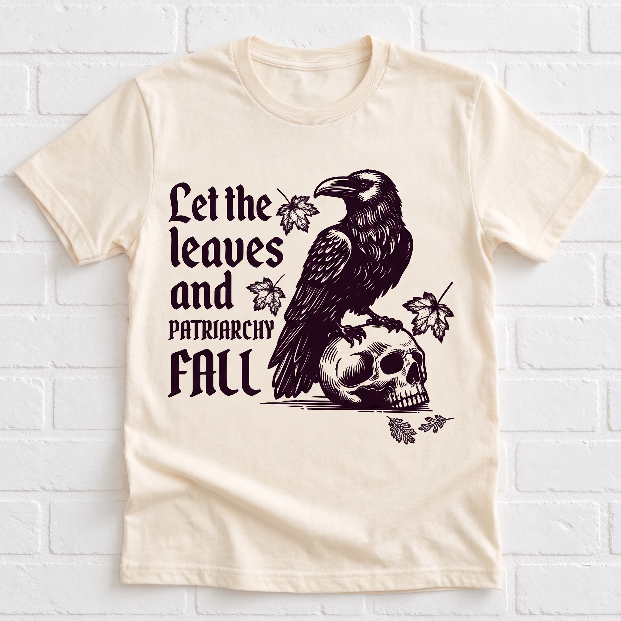 Women's Fall "Let the Leaves and Patriarchy Fall" T-Shirt
