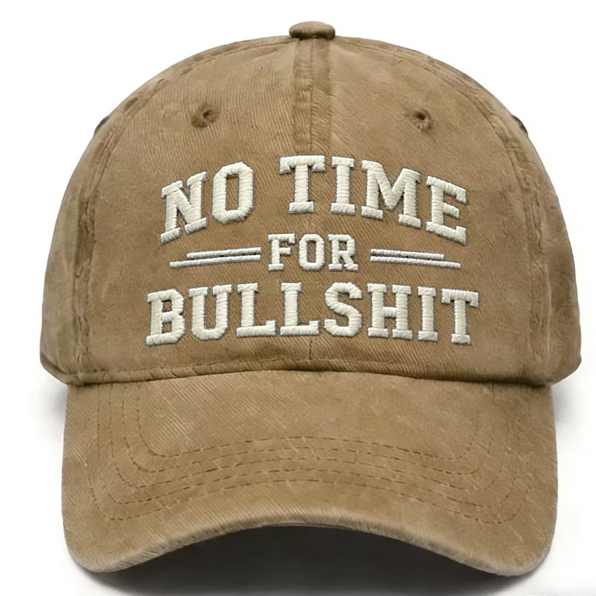 No Time For Bullshit Embroidery Cap