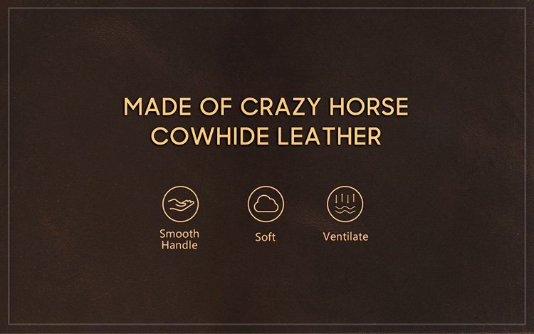 Crazy horse cowhide leather characteristics: discoloration effect, natural scars, uneven colour, easy to scratch