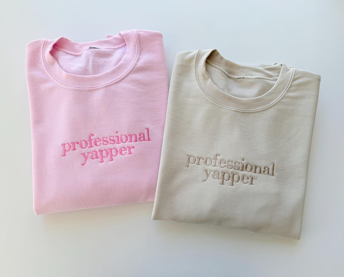 Professional Yapper Sweatshirt, Funny Crewneck, Funny Gift For Men, Womens Funny Shirt