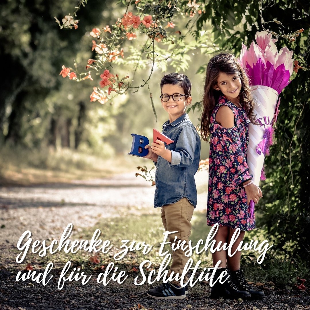 Geschenke zur Einschulung und für die Schultüte