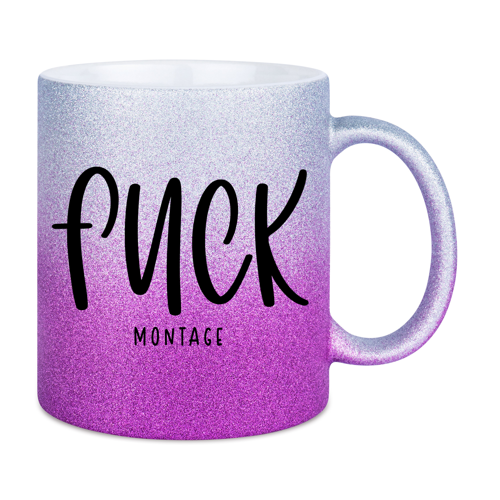 Glitzertasse mit frechem Spruch Fuck Montage