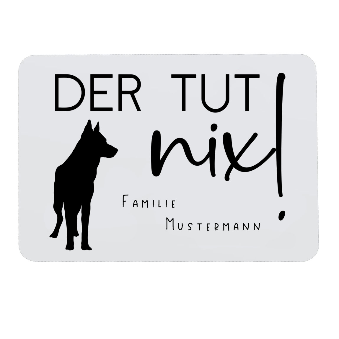 Türschild mit Namen Der tut nix Namensschild