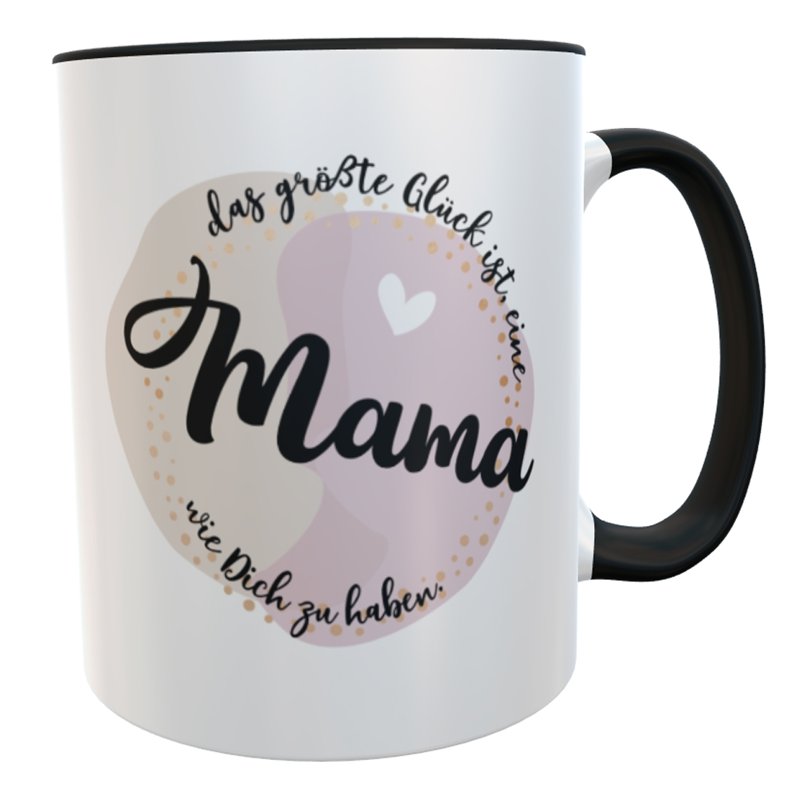 Kaffeetasse Mama Spruch Das größte Glück schwarz