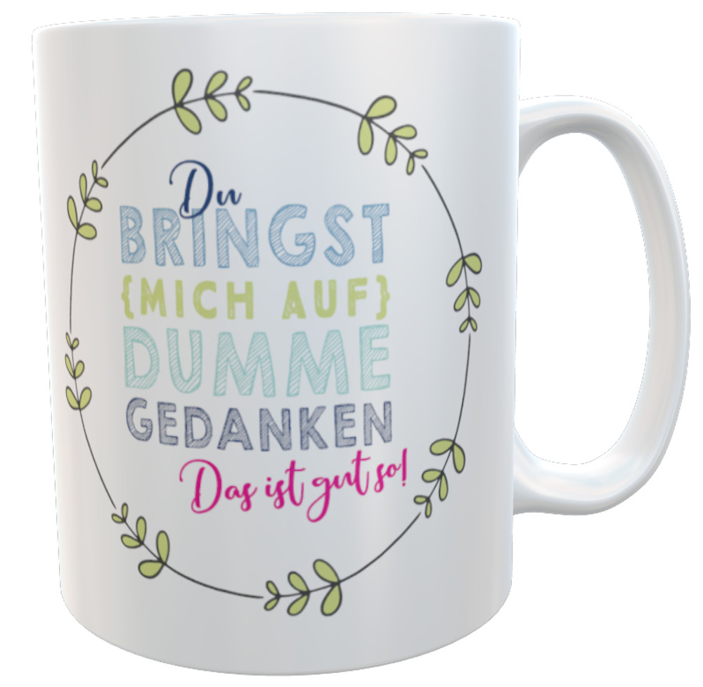 Kaffeetasse Dumme Gedanken Henkeltasse