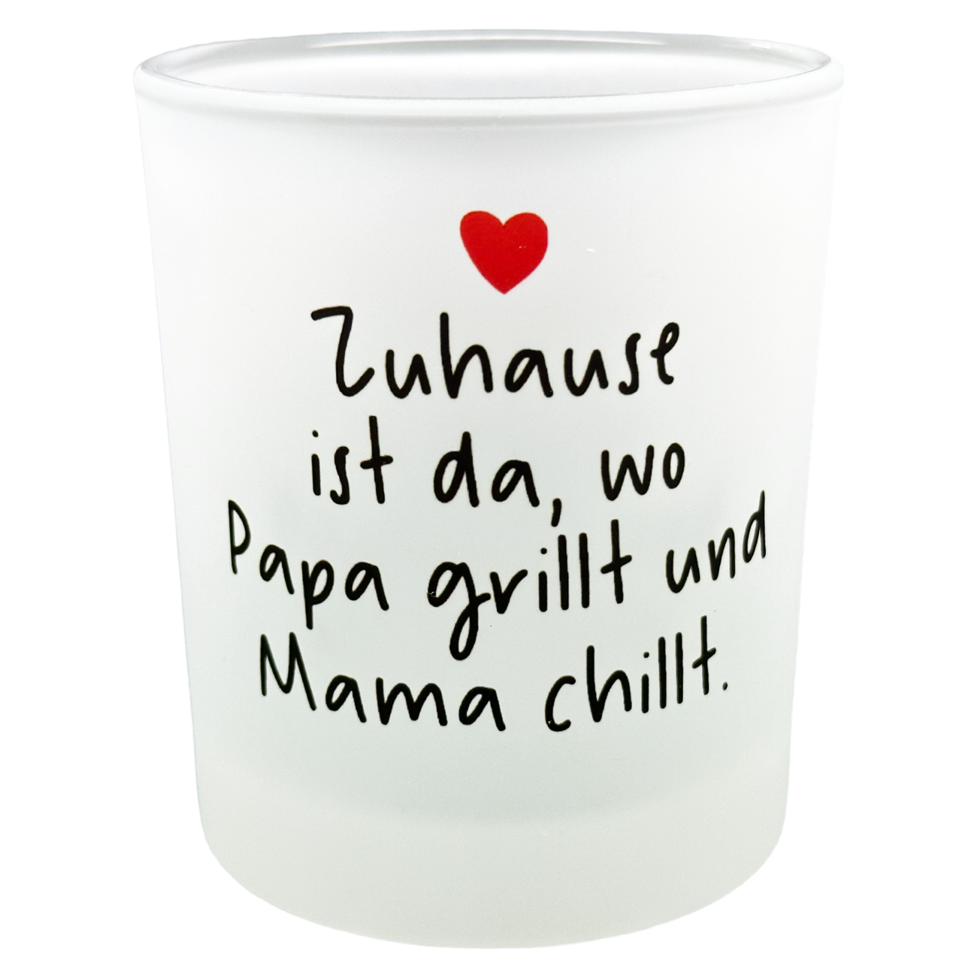 Teelichtglas Zuhause ist, wo Papa grillt & Mama chillt - Herz Motiv, Geschenk zum Muttertag & Vatertag